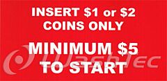 DECAL - INSERT $1 OR $2 COINS ONLY MINIM