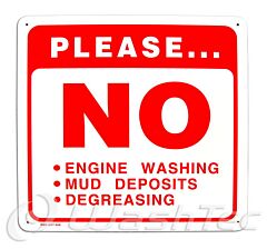 PLASTIC SIGN PLEASE NO ENGINE WASHING 11