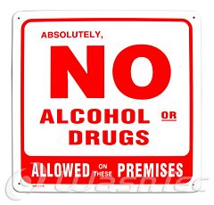 PLASTIC SIGN NO ALCOHL OR DRUGS 11X11